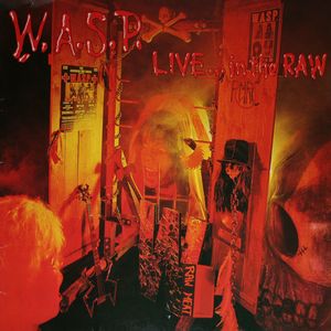 W.A.S.P - Live... In The Raw (2LP)