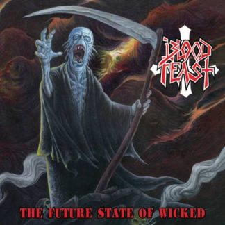 BLOOD FEAST - The Future State of Wicked (LP)