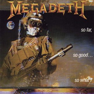 MEGADETH - So Far, So Good... So What!