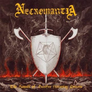 NECROMANTIA - The Sound Of Lucifer Storming Heaven