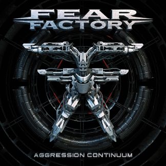 FEAR FACTORY - Aggression Continuum