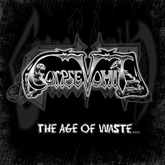 CORPSE VOMIT - The Age of Waste (Demos 90)