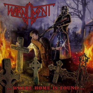 WARNAMENT - ...Where Home Is Found...