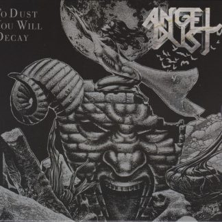 ANGEL DUST - To Dust You Will Decay (Con Bonus)