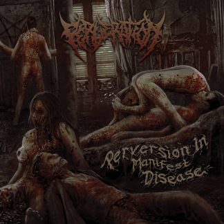 PERVERATION - Perversion In Manifest Disease