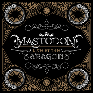 MASTODON - Live At The Aragon (2CD)