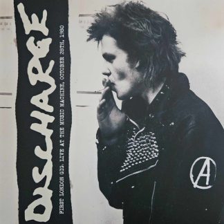 DISCHARGE - First London Gig: Music Machine October 28 1980 (LP)