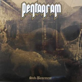 PENTAGRAM - Sub-Basement (LP)