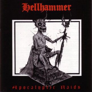 HELLHAMMER - Apocalyptic Raids