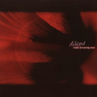 ELEND - Winds Devouring Men