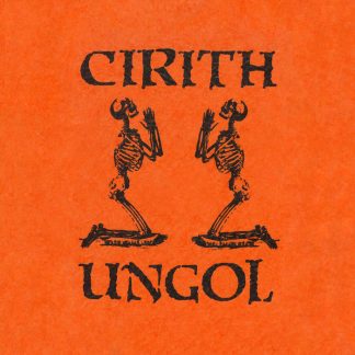 CIRITH UNGOL - The Orange Album