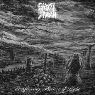 GHOST SPAWN - Everflowing Absence Of Light