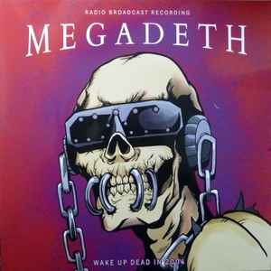 MEGADETH - Wake Up Dead In 2004 (Red LP)