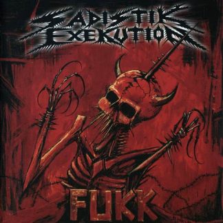 SADISTIK EXEKUTION - Fukk
