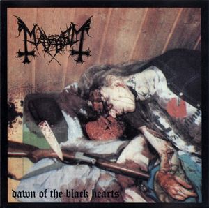 MAYHEM - Dawn Of The Black Hearts (TAPE)