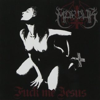 MARDUK - Fuck Me Jesus (LP)