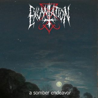 EXCANTATION - A Somber Endeavor