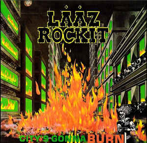 LAAZ ROCKIT - City's Gonna Burn (Red LP)