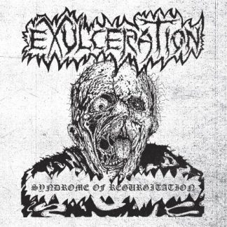 EXULCERATION - Syndrome of Regurgitation (2LP + CD)