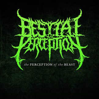BESTIAL PERCEPTION - The Perception Of The Beast (TAPE)
