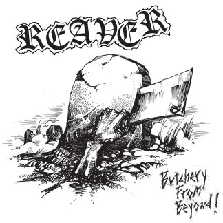 REAVER - Butchery From Beyond! (TAPE)