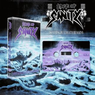 EDGE OF SANITY - Nothing But Death Remains (TAPE)