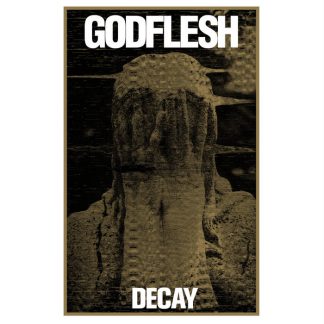 GODFLESH - Decay