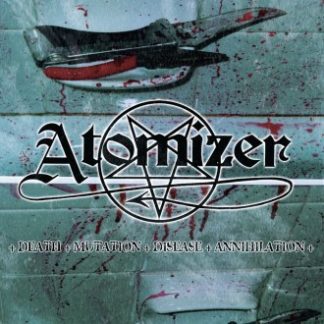 ATOMIZER - Death - Mutation - Disease - Annihilation (Con Bonus)